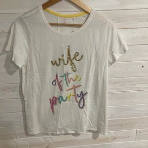 Bride tshirt: wife of the party! Size medium. Miss to Mrs brand